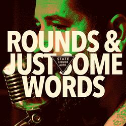 Rounds/Just Some Words