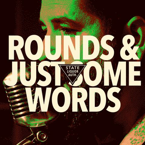 Rounds/Just Some Words