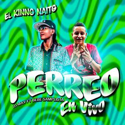 EL KING NIGHT PERREO EN VIVO (DJ MAY FT BEBÉ SAMPLISTA ) (feat. Dj May & Bebe Samplista) (En vivo)
