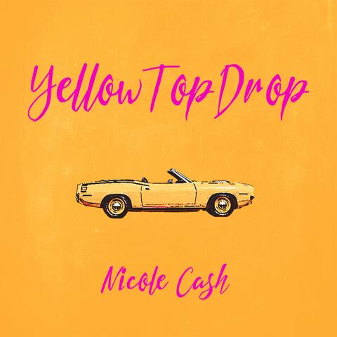 Yellow Top Drop