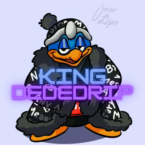 KING DEDEDRIP (Masked Dedede Theme)