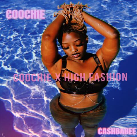 COOCHIE X HIGH FASHION (OJ THE DJ MIX)