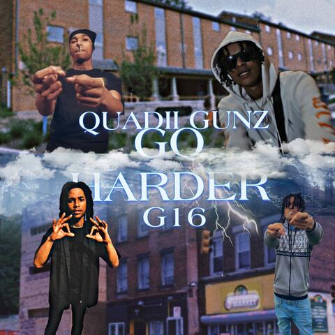 Go Harder (feat. Quadii Gunz)