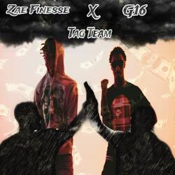 Tag Team (feat. Zae Finesse)