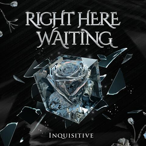Right Here Waiting