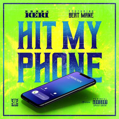 Hit My Phone (feat. Bert Mane)