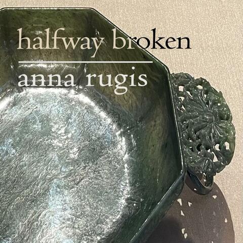 Halfway Broken