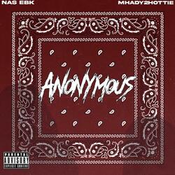 Anonymous (feat. Mhady2hottie)