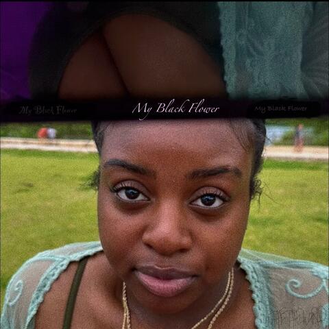 My Black Flower