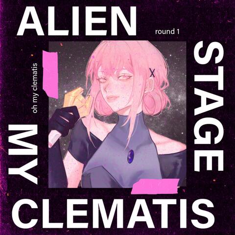 My Clematis (From "Alien Stage")