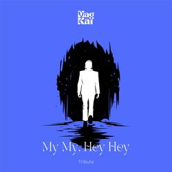My My, Hey Hey (Out of the Blue)