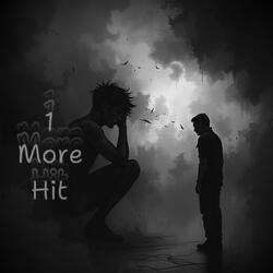 1 More Hit