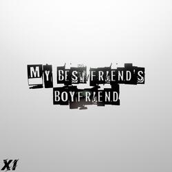 my best friend's boyfriend