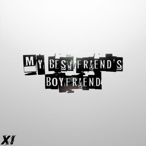 my best friend's boyfriend