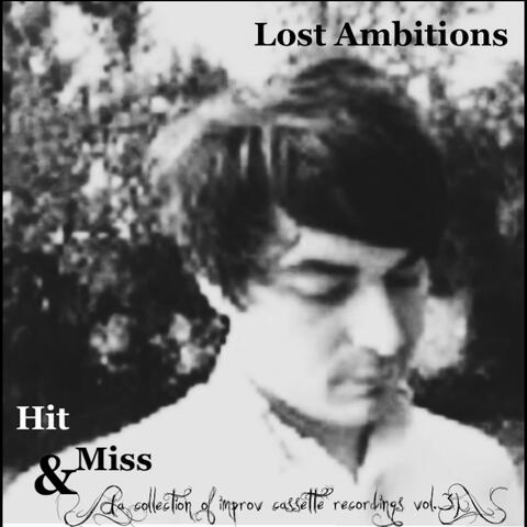 Hit & Miss (a collection of improv cassette recordings Vol.3)