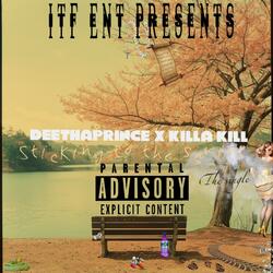 Sticking to the Script (feat. Killa kill)