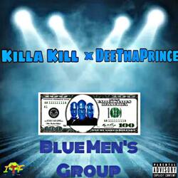 Blue Mens Group (feat. Killa kill)