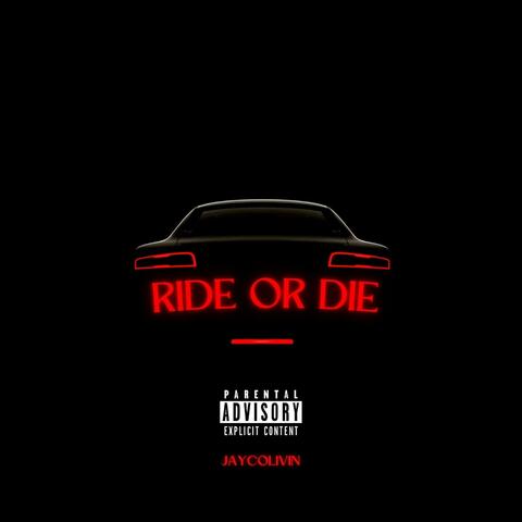 Ride or Die