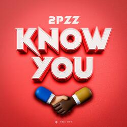 Know You