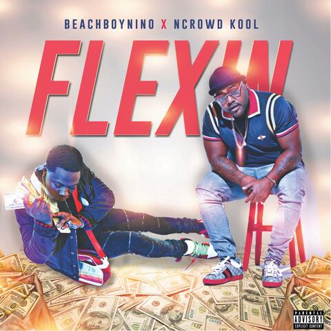 Flexin' (feat. Beachboy Nino)
