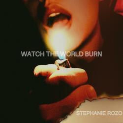 Watch the World Burn