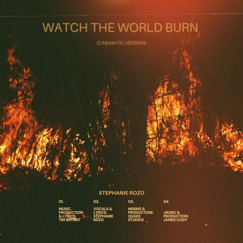 Watch the World Burn (Cinematic Version)