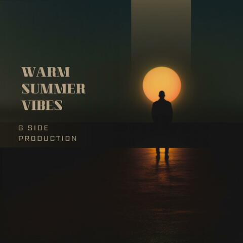 Warm Summer Vibes