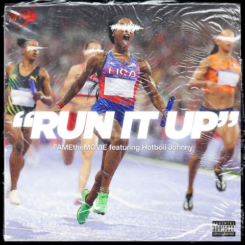 Run it up (feat. Hotboii Johnny)