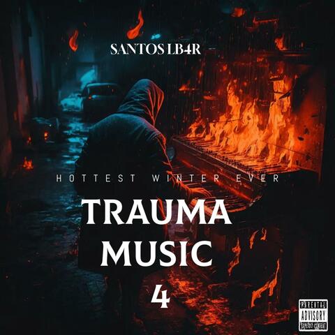 Trauma Music 4 "Hottest Winter Ever"