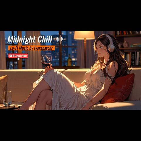 Midnight Chill (Lo-Fi Music)