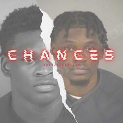 Chances (feat. DJ Chill Will)