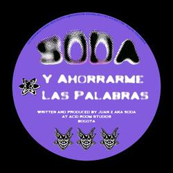 Y Ahorrarme Las Palabras (Dance Mix)