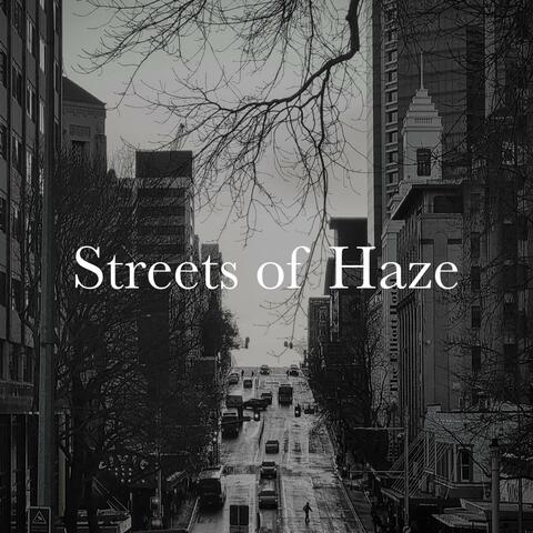 Streets of Haze