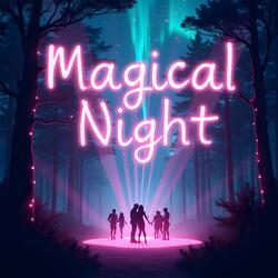 Magical Night