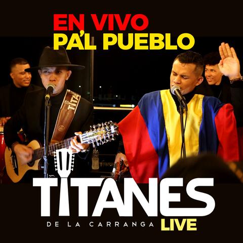 Carranga Pal Pueblo (En Vivo)