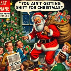 You Kids Ain't Getting Shit For Christmas