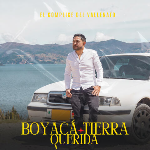 BOYACÁ TIERRA QUERIDA