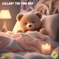 Lullaby The Pink Bed