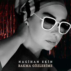 Bakma Gözlerime