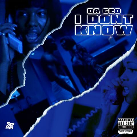 I Don't Know