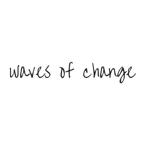 Waves if change