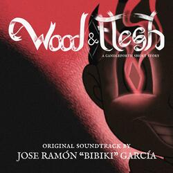 Wood & Flesh (Original Game Soundtrack)