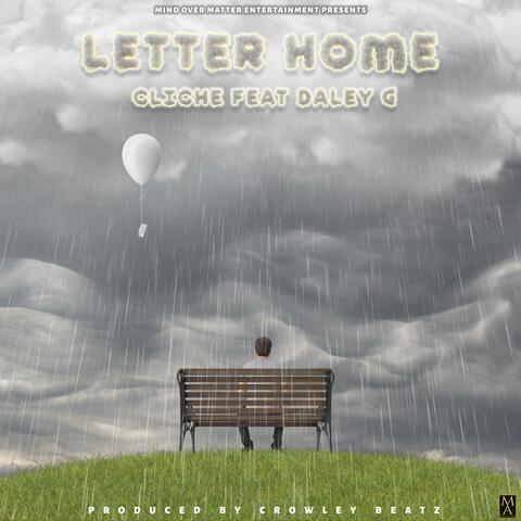 Letter Home (feat. Daley G)
