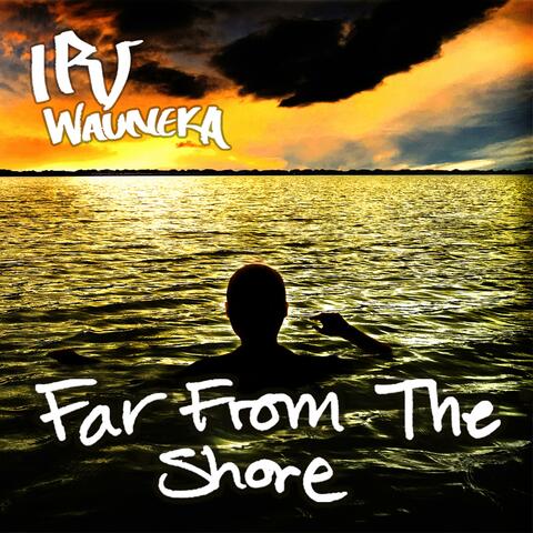 Far from the Shore