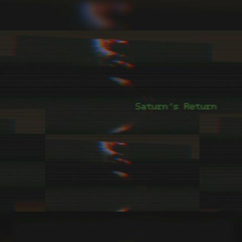 Saturn's Return