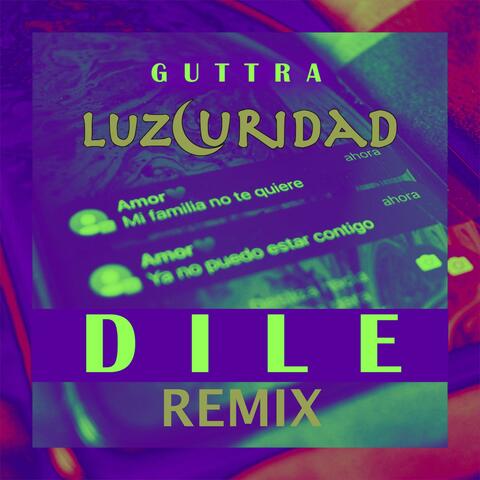 Dile  (feat. Guttra) [REMIX Radio Edit]