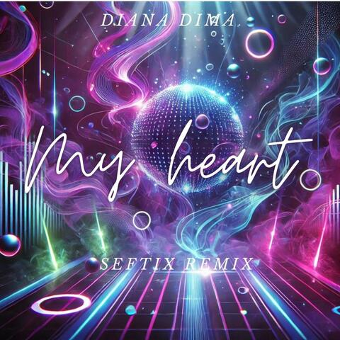 My heart (Seftix)