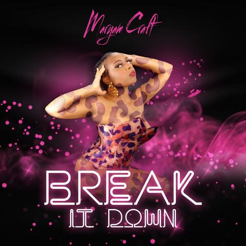 Break It Down