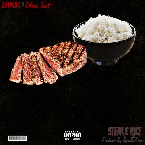 Steak & Rice (feat. Ellione Toast)