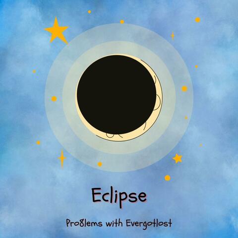 Eclipse (feat. Evergotlost)